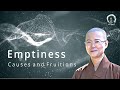 What is Emptiness l Causes and Fruitions l Tutorial 2 l  Ven. Master Miao Jing       淺談緣起性空  妙淨法師