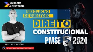 DIREITO CONSTITUCIONAL- RESOLUÇÃO DE QUESTÕES