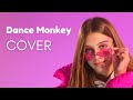 Dance monkey  tones and i cover song by efi gjika