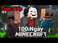 🔴 (2) TRỰC TIẾP 100 Ngày Minecraft Ký Sinh Trùng