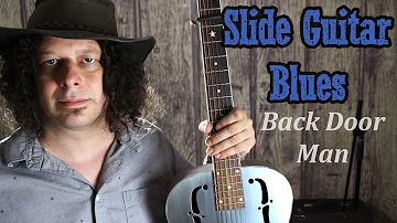 Back Door Man - Slide Guitar Blues - Metal Resonator - Edward Phillips