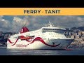 Arrival of ferry TANIT in Genova (CTN - Compagnie Tunisienne de Navigation)