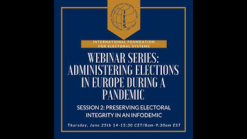 (English) June 2020 IFES Webinar on Preserving Electoral integrity in an Infodemic