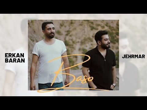 Erkan BARAN & Jehrmar -Baso ( official video )