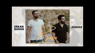 Erkan Baran Jehrmar -Baso Official Video 