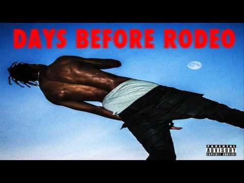 Travi$ Scott - Sloppy Toppy Feat Migos & Peewee Longway (Days Before Rodeo)