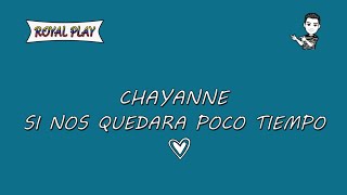 Si nos quedara poco tiempo - Chayanne (Karaoke)