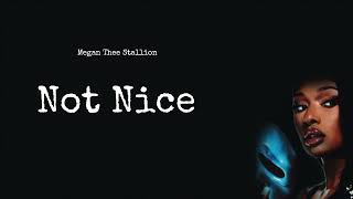 Megan Thee Stallion - Not Nice (AUDIO)[MASHUP]