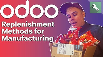 Replenishment Methods for Manufacturing | Odoo MRP