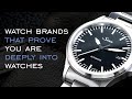 Watch Brands That Prove You Are Deeply Into Watches (Part 1)