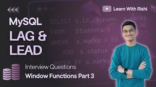 25. SQL LAG() & LEAD() Explained | Compare Previous & Next Rows | Window Functions | MySQL Course