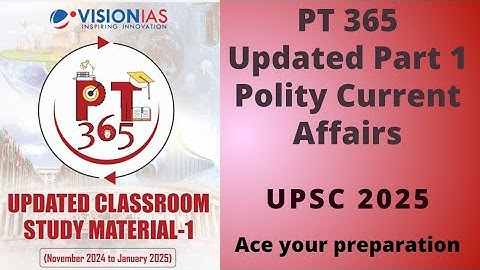 Vision IAS pt 365 updated Part 1 | Polity revision module | upsc cse 2025