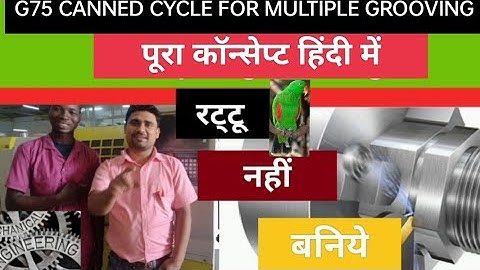 G75 or G77 diameter multiple grooving cycle CNC lathe machine|G75 grooving canned cycle programming
