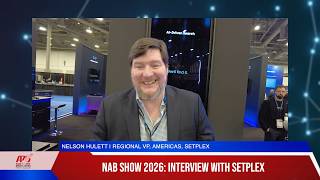 NAB Show 2026: Interview with Setplex