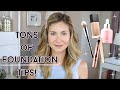 TONS of Foundation Tips for a LONG WEAR, NATURAL FULL COVERAGE