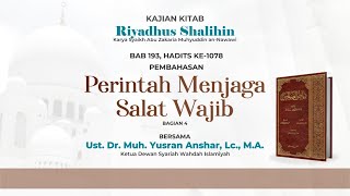 Perintah Menjaga Salat Wajib Bagian ke-4