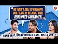 Harshvardhan rane ehan bhat nikita dutta on low phase in career rejections nepotism  dange