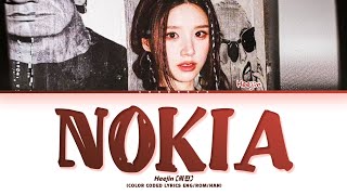 HeeJin Nokia Lyrics (Color Coded Lyrics)