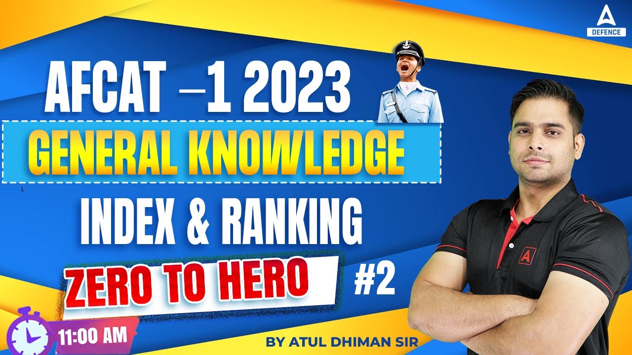 AFCAT 2023 preparation | AFCAT General Knowledge Classes 2023 | Index & Ranking #2