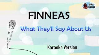 Finneas - What They'll Say About Us (Karaoke Version)
