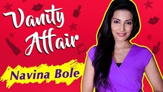 Navina Bole Aka Tia Reveals Her Make-Up Room Secrets Vanity Affair Exclusive Interview