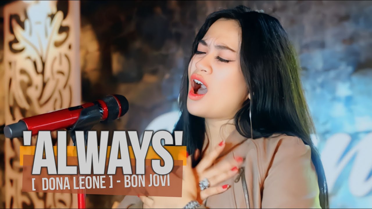 ALWAYS – DONA LEONE | Woww VIRAL Suara Menggelegar BUMIL Lady Rocker Indonesia | SLOW ROCK