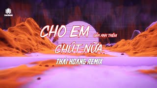 Cho Em Gần Anh Thêm Chút Nữa | Thái Hoàng Remix | Hot Việt Mix