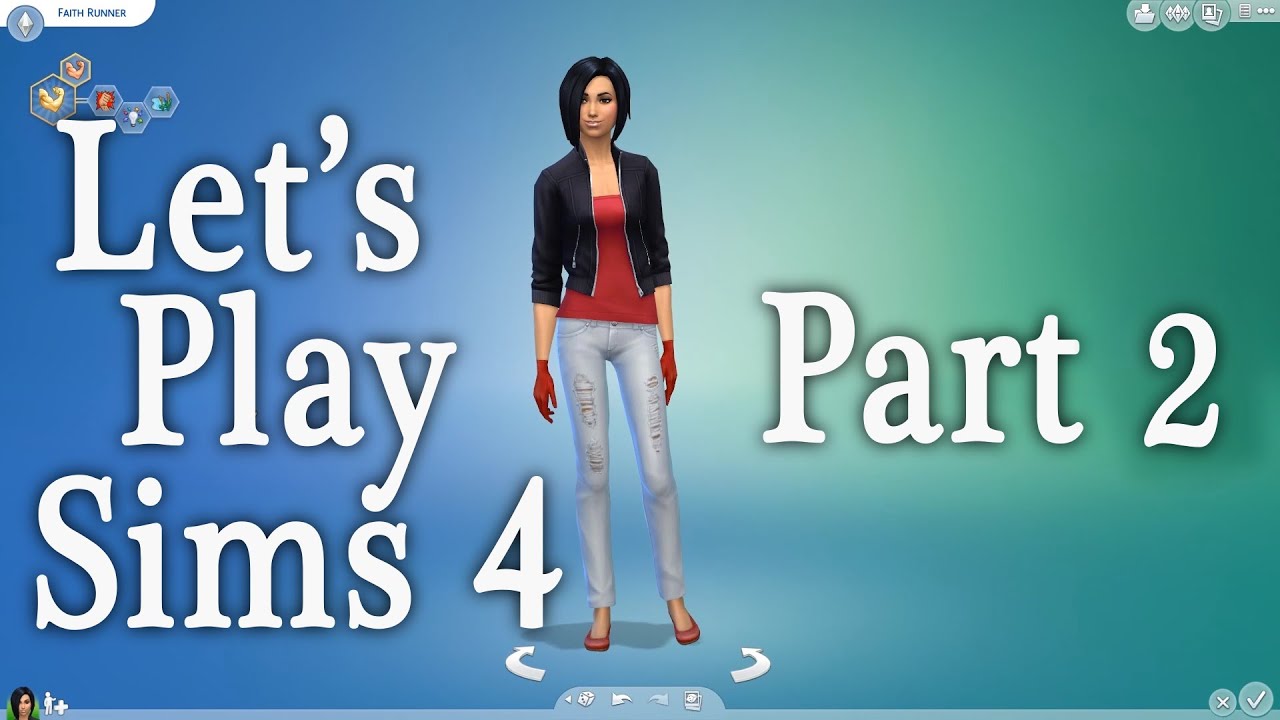 Lets Play Sims 4 Part 2 YouTube