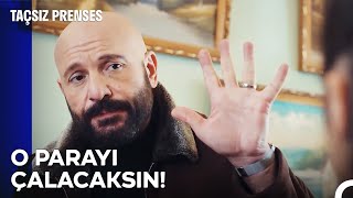 Bu Kötülük Sana Bile Fazla Fırıldak - Taçsız Prenses 5. Bölüm