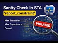 report_constraint Command in PrimeTime | STA Sanity Check for Max Tran, Max Cap Fanout | STA VLSI |