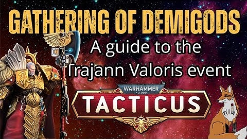 Overanalyzing Tacticus: Preparing for the Trajann Legendary Event