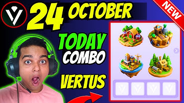 Vertus Combo Today - Vertus Mining Withdrawal | Vertus Daily Combo 24 & 25 October - Vertus Airdrop