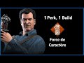 Fr dead by daylight  1 perk 1 build  ep48 force de caractre