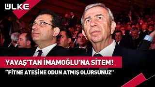 Mansur Yavaştan Ekrem İmamoğluna Sitem Fitne Ateşine Odun Atmış Oluyoruz