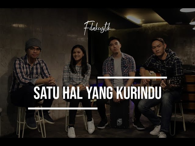 Satu Hal Yang Kurindu // Nyanyian Pujian BagiMu (Cover) by Filakustik class=