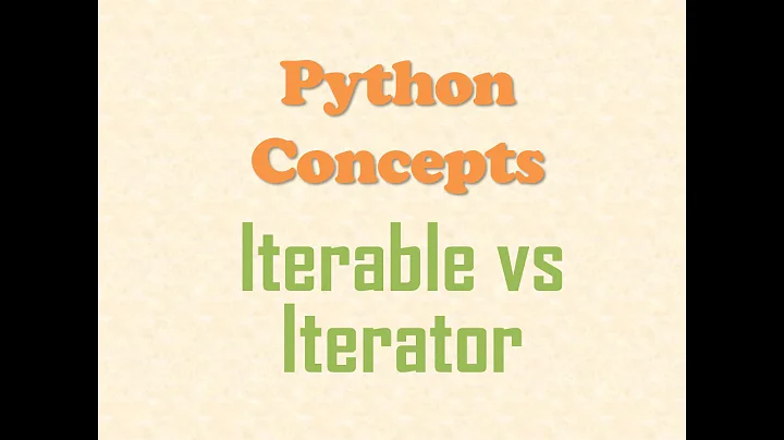 Python Concepts - Iterators vs Iterables