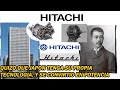 HISTORIA DE HITACHI, COMO SE FORMO HITACHI, QUIZO QUE JAPON TENGA SU PROPIA TECNOLOGIA Y LO LOGRO