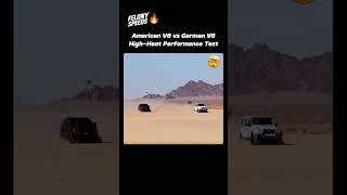 American V8 vs German V8: Desert Test