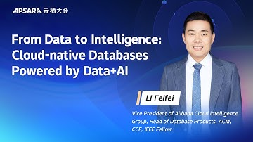 Cloud-Native Databases Powered by Data+AI: Transforming Data into Intelligence