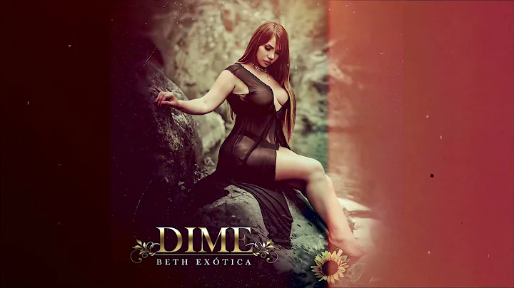 Dime ~ Beth Exotica