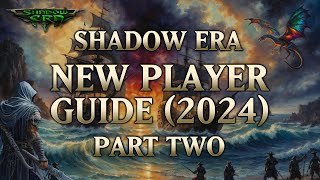 Shadow Era New Player Guide (2024) Part 2