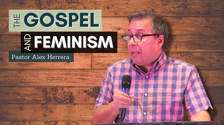 The Gospel and Feminism