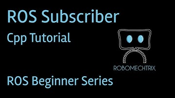 How to create a ROS Subscriber in 6 minutes | Cpp | ROS Tutorial for Beginners
