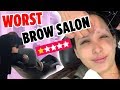 I WENT TO THE WORST REVIEWED BROW SALON IN MY CITY ON YELP (1 STAR ⭐️) | Mar