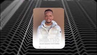 ALEX KASAU KATOMBI-NGATHO( AUDIO)