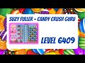 Candy Crush Level 6409 Talkthrough 30 Moves 0 Boosters Candy Crush Level 6409 Talkthrough 30 Moves 0 Boosters