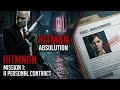 HITMAN 5 ABSOLUTION MISSION 1 A PERSONAL CONTRACT