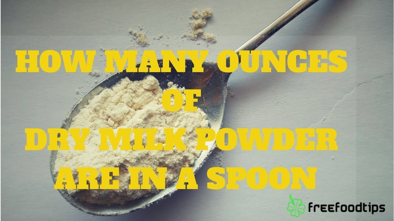 How Many Ounces Of Dry Milk Powder Are In A Spoon?