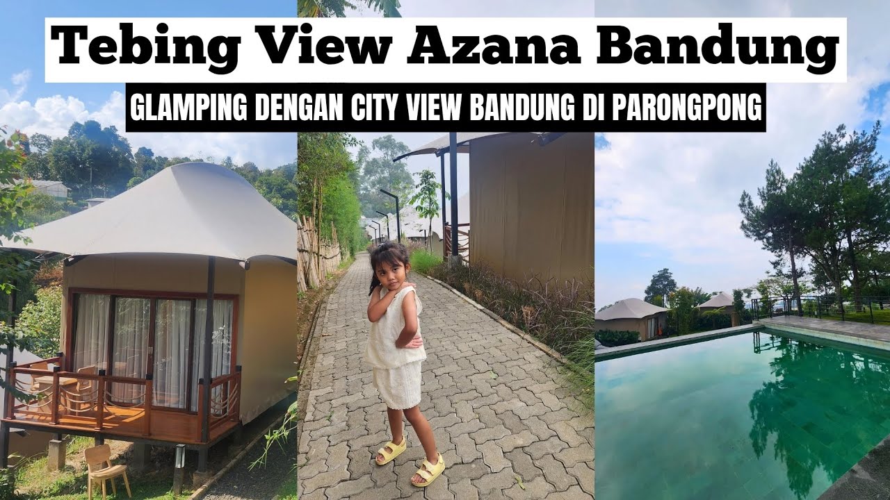 TEBING VIEW AZANA BANDUNG || Glamping Dengan City View Bandung Di Parongpong