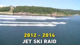 2012-14 Jet Ski Raid History